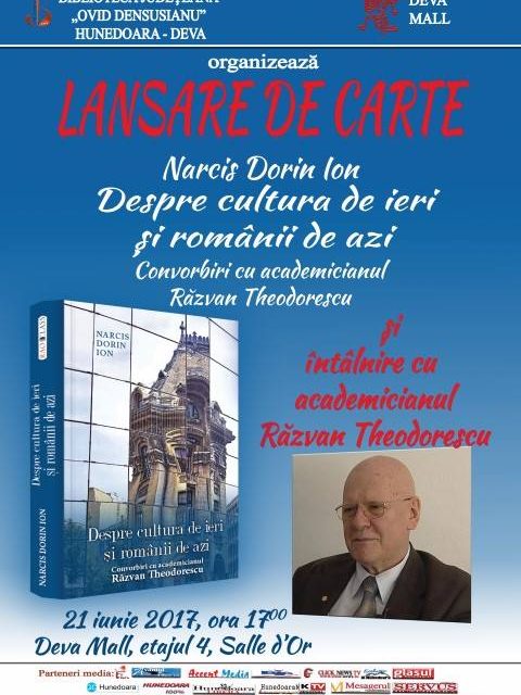 Convorbiri cu academicianul Razvan Theodorescu, la Biblioteca Județeană „Ovid Densusianu” Hunedoara – Deva